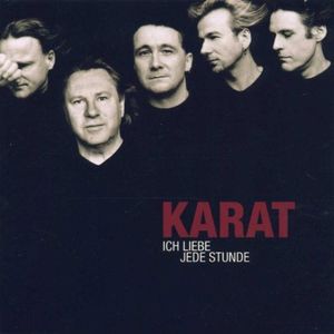 Ich liebe jede Stunde: 25 Jahre Karat