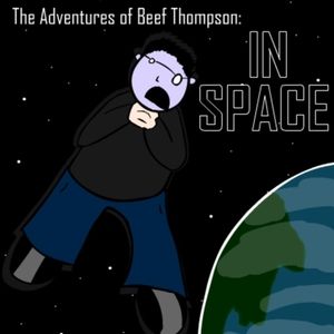 The Adventures of Beef Thompson: IN SPACE (EP)