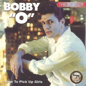 The Best of Bobby "O"