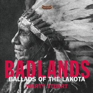 Badlands: Ballads of the Lakota