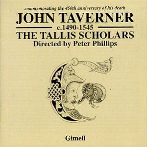 John Taverner (The Tallis Scholars)