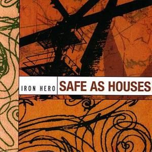 Safe as Houses