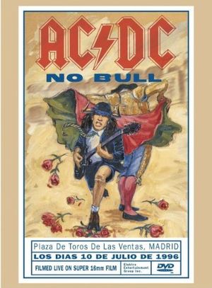 No Bull: Live - Plaza De Toros, Madrid (Live)