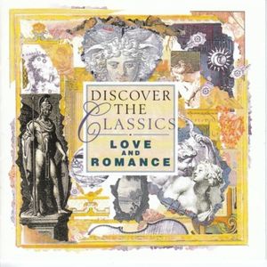 Discover the Classics: Love and Romance