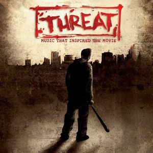 Threat: Music That Inspired the Movie (OST)