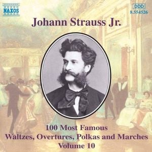 100 Most Famous Waltzes, Overtures, Polkas and Marches, Volume 10