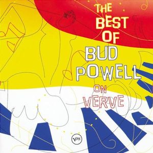 Best of Bud Powell On Verve, The