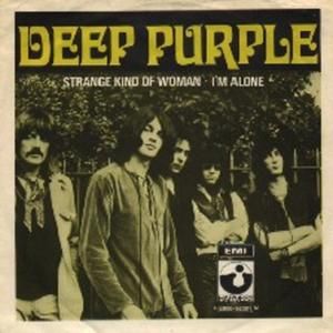 Strange Kind of Woman / I’m Alone (Single)