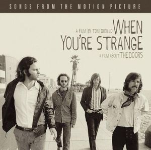 When You're Strange: Songs From the Motion Picture (OST)