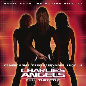 Charlie’s Angels: Full Throttle (Music From the Motion Picture) (OST)