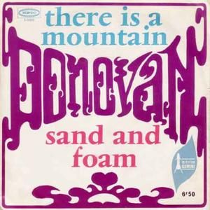 There Is a Mountain / Sand and Foam (Single)