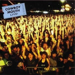 Cowboy Mouth Live! (Live)