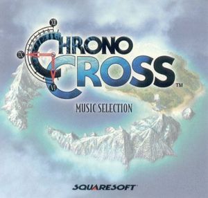 Chrono Cross -Scars of Time-