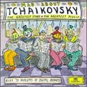 Mad About Tchaikovsky