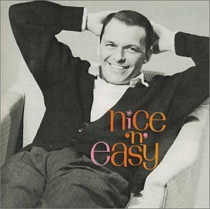 Nice ’n’ Easy (1999 remastered)