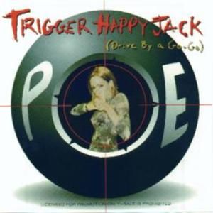 Trigger Happy Jack (Drive by a Go-Go)