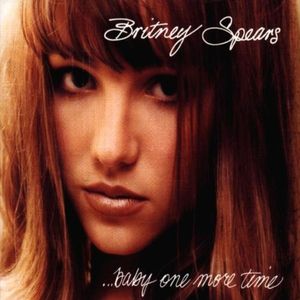 …Baby One More Time