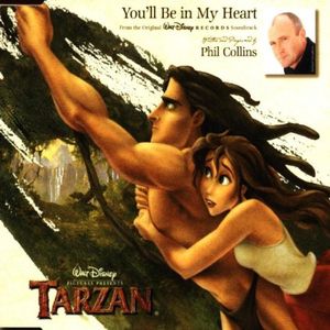 You’ll Be in My Heart (Tarzan, 1999)