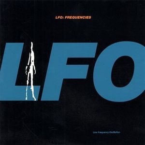 LFO (Leeds Warehouse mix)