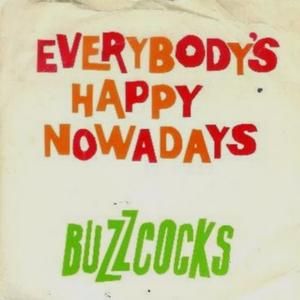 Everybody’s Happy Nowadays (Single)