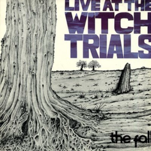 Live at the Witch Trials