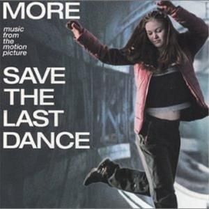 Save the Last Dance: More Music From the Motion Picture (OST)