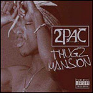 Thugz Mansion (Single)