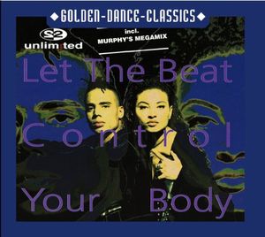 Let The Beat Control Your Body (X-Out In Trance)