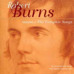 The Complete Songs of Robert Burns, Volume 2
