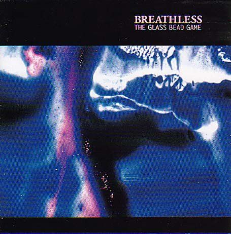 洋楽 BREATHLESS  The Glass Bead Game The Glass Bead Game Breathless - SensCritique