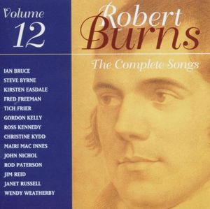 The Complete Songs of Robert Burns, Volume 12