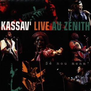 Kassav' live au Zenith (Sé nou menm') (Live)