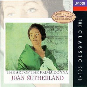 The Art of the Prima Donna: Joan Sutherland