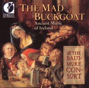 The Mad Buckgoat: Ancient Music of Ireland