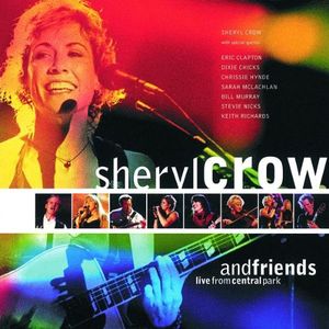 Sheryl Crow & Friends Live From Central Park (Live)