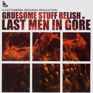 Last Men in Gore (EP)