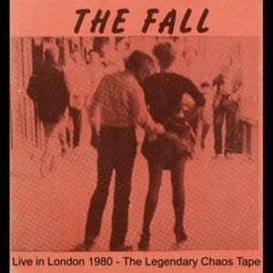 Live in London 1980: The Legendary Chaos Tape (Live)