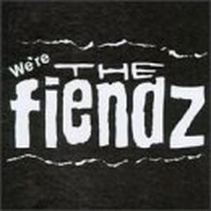 We're The Fiendz