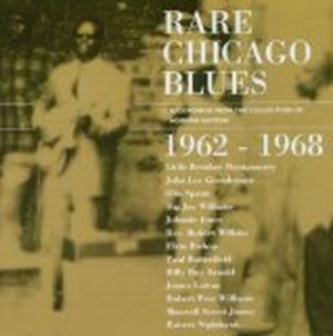 Rare Chicago Blues: 1962–1968 (Live)