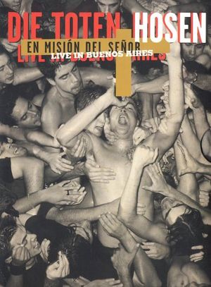 En Misión Del Señor: Die Toten Hosen in Argentinien - Multiangle-Track "All die ganzen Jahre" - Komplette Album-Diskographie mit