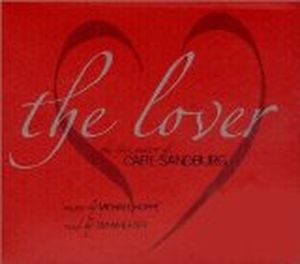 The Lover: The Love Poetry of Carl Sandburg