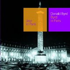 Jazz in Paris: Byrd in Paris (Live)
