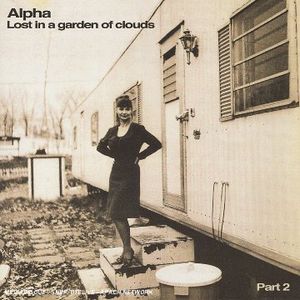 Lost in a Garden of Clouds, Part 2