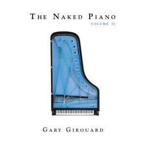 The Naked Piano, Volume 2