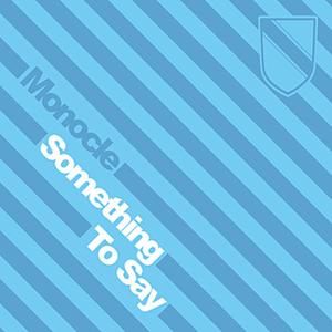 Something to Say (Single)