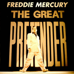 The Great Pretender (original 1987 single version)