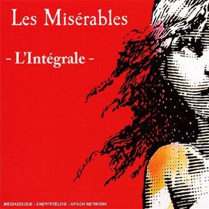 Les Misérables : L'Intégrale (OST)
