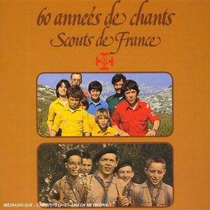 60 années de chants scouts de France