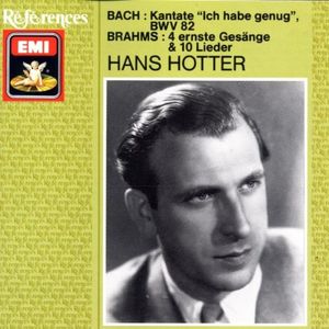 Bach: Kantate "Ich habe genug", BWV 82 / Brahms: Vier ernste Gesänge & 10 Lieder