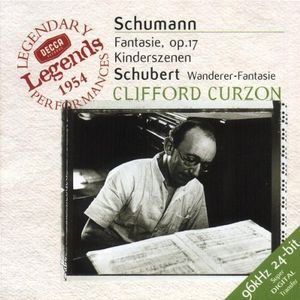 Schumann: Fantasie, op. 17 / Kinderszenen / Schubert: Wanderer-Fantasie